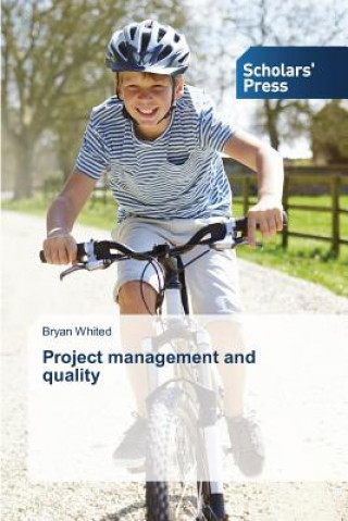 Kniha Project management and quality Whited Bryan