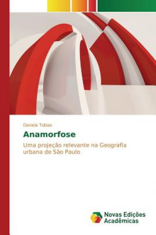 Livre Anamorfose Tobias Daniela