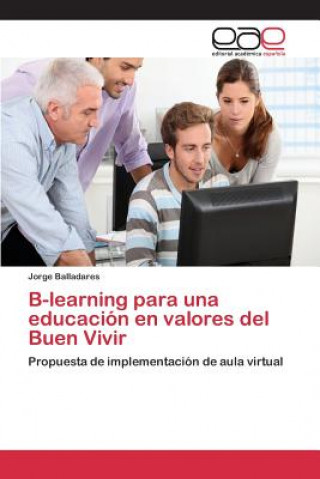 Carte B-learning para una educacion en valores del Buen Vivir Balladares Jorge