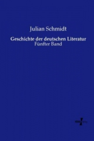 Książka Geschichte der deutschen Literatur Julian Schmidt