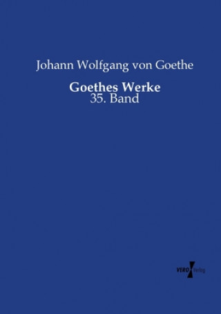 Kniha Goethes Werke Johann Wolfgang von Goethe