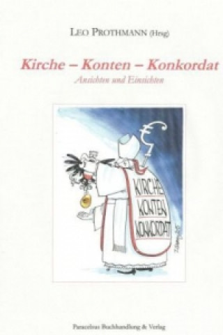 Kniha Kirche - Konten - Konkordat Leo Prothmann