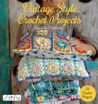 Könyv Vintage Style Crochet Projects Agnieszka Strycharska