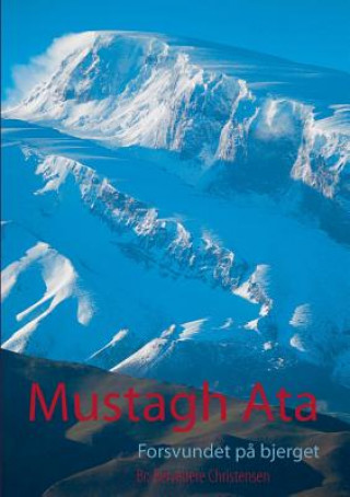 Kniha Mustagh Ata Bo Belvedere Christensen