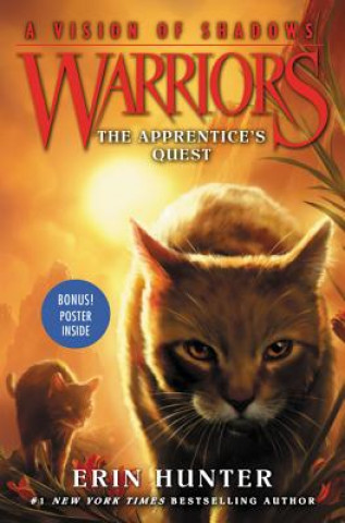Carte Warriors: A Vision of Shadows #1: The Apprentice's Quest Erin Hunter