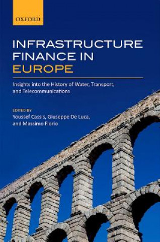 Książka Infrastructure Finance in Europe Youssef Cassis
