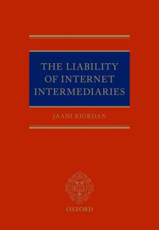 Книга Liability of Internet Intermediaries Jaani Riordan