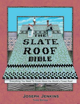 Книга Slate Roof Bible Joseph Jenkins