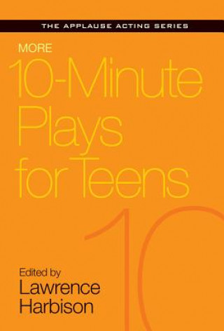 Kniha More 10-Minute Plays for Teens Harbison (Edited by)