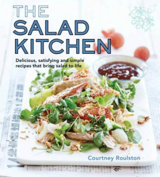 Kniha Salad Kitchen Courtney Roulston