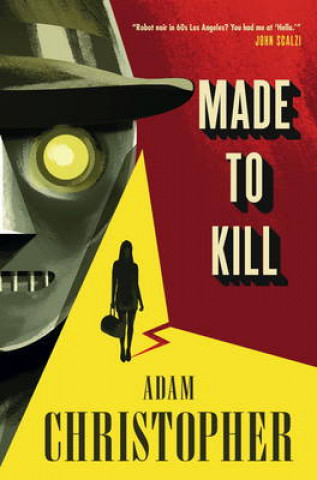 Kniha Made to Kill Adam Christopher