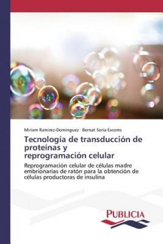 Książka Tecnologia de transduccion de proteinas y reprogramacion celular Ramirez-Dominguez Miriam