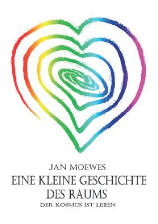 Carte Eine kleine Geschichte des Raums Jan Moewes