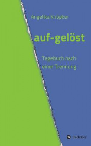 Buch auf-geloest Angelika Knopker