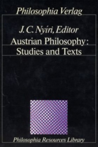 Könyv Austrian Philosophy J C Nyíri