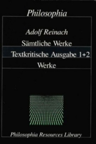 Carte Adolf Reinach - Sämtliche Werke, 2 Teile Adolf Reinach