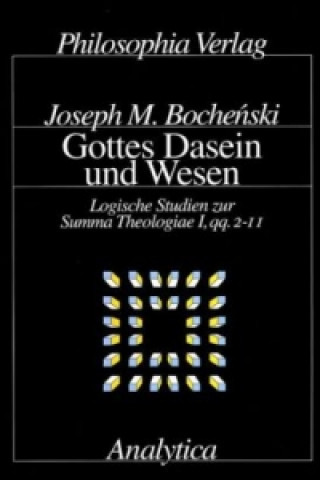 Könyv Gottes Dasein und Wesen Joseph M. Bochenski