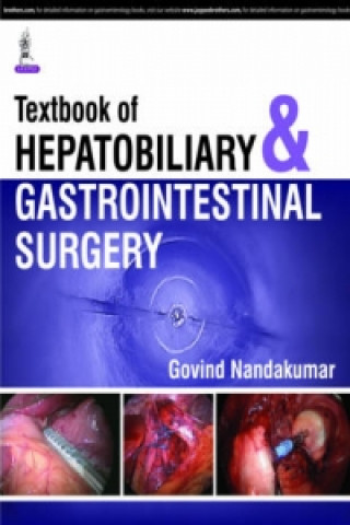 Kniha Evidence Based Practices in Gastrointestinal & Hepatobiliary Surgery Govind Nandakumar