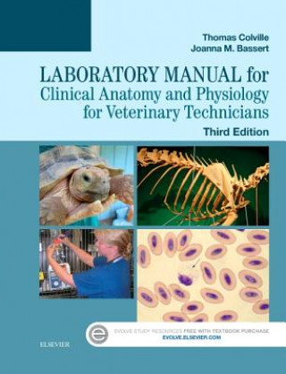 Książka Laboratory Manual for Clinical Anatomy and Physiology for Veterinary Technicians Thomas P Colville