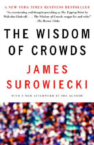 Kniha The Wisdom of Crowds James Surowiecki