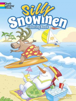 Carte Silly Snowmen Coloring Book John Kurtz
