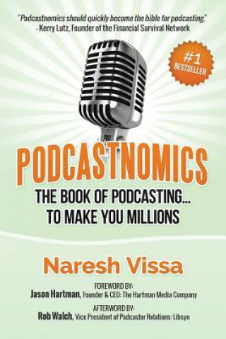 Knjiga Podcastnomics Naresh Vissa