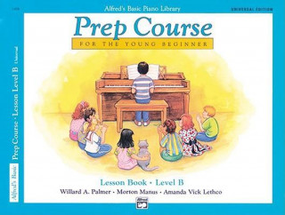 Книга Alfred's Basic Piano Prep Course - Lesson B Willard Palmer