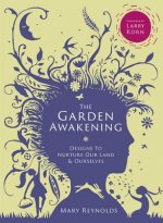 Könyv Garden Awakening Mary Reynolds