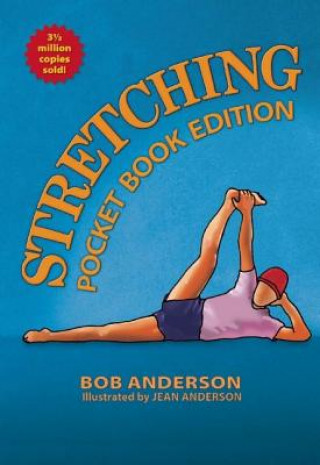 Книга Stretching: Pocket Book Edition Bob Anderson