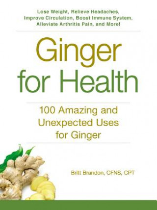 Kniha Ginger for Health Britt Brandon