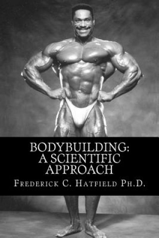 Könyv Bodybuilding Frederick C Hatfield Ph D