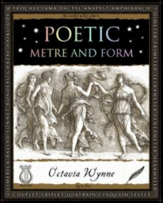 Kniha Poetic Metre and Form Octavia Wynne