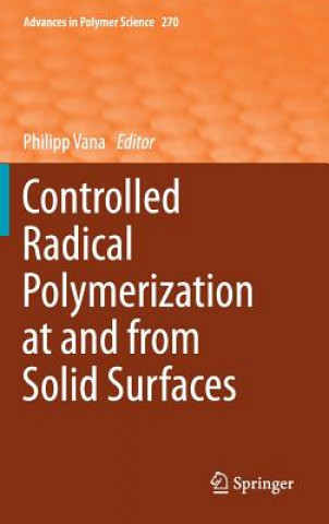 Książka Controlled Radical Polymerization at and from Solid Surfaces Philipp Vana