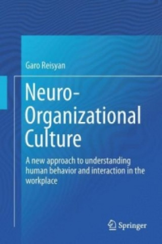 Книга Neuro-Organizational Culture Garo Reisyan