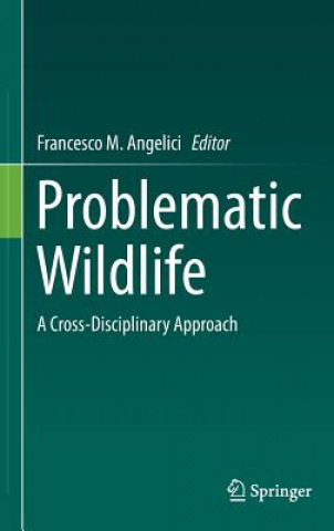 Könyv Problematic Wildlife Francesco M. Angelici