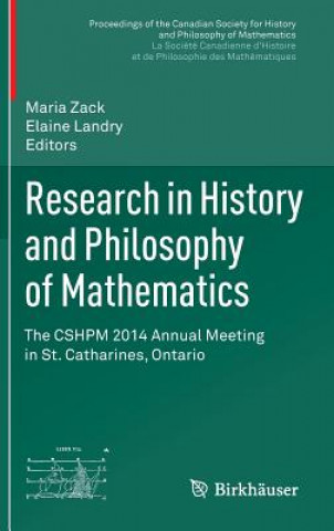 Knjiga Research in History and Philosophy of Mathematics Elaine Landry