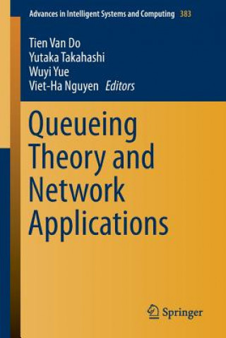 Carte Queueing Theory and Network Applications Tien Van Do
