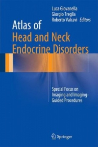 Könyv Atlas of Head and Neck Endocrine Disorders Luca Giovanella