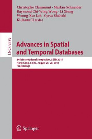 Könyv Advances in Spatial and Temporal Databases Christophe Claramunt