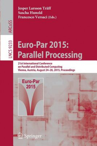 Kniha Euro-Par 2015: Parallel Processing Jesper Larsson Träff