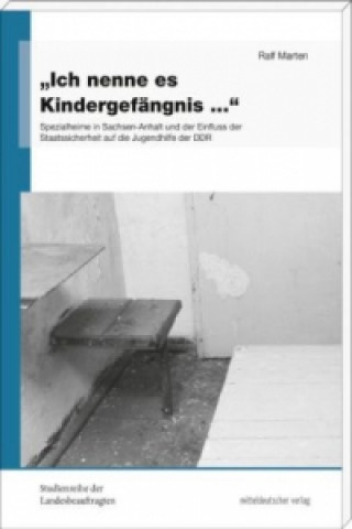 Book "Ich nenne es Kindergefängnis ..." Ralf Marten
