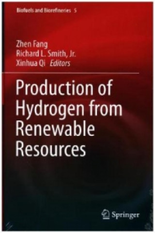 Kniha Production of Hydrogen from Renewable Resources Zhen Fang
