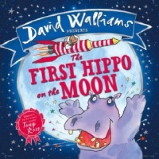 Kniha First Hippo on the Moon David Walliams