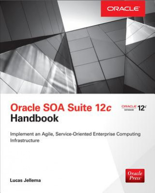 Carte Oracle SOA Suite 12c Handbook Lucas Jellema