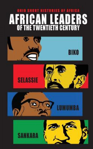 Carte African Leaders of the Twentieth Century Lindy Wilson