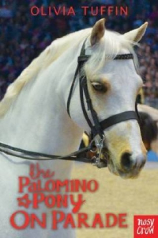 Kniha Palomino Pony on Parade Olivia Tuffin