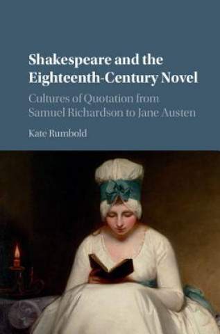 Kniha Shakespeare and the Eighteenth-Century Novel Kate Rumbold