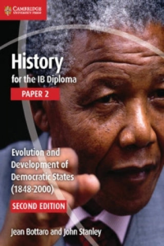 Carte History for the IB Diploma Paper 2 Evolution and Development of Democratic States (1848-2000) Jean Bottaro