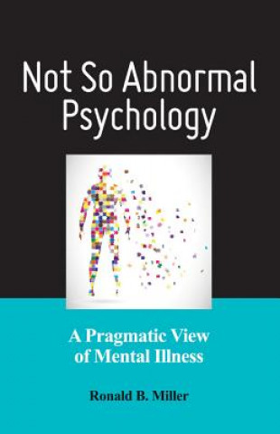 Книга Not So Abnormal Psychology Ronald B. Miller