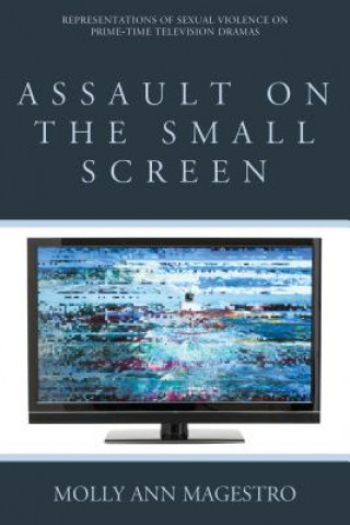 Книга Assault on the Small Screen Molly Ann Magestro